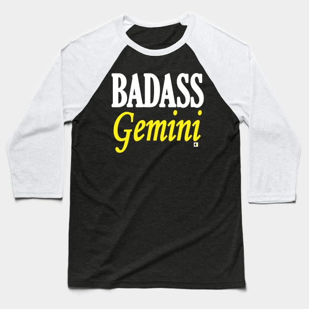 BADASS Gemini Baseball T-Shirt by AddOnDesign